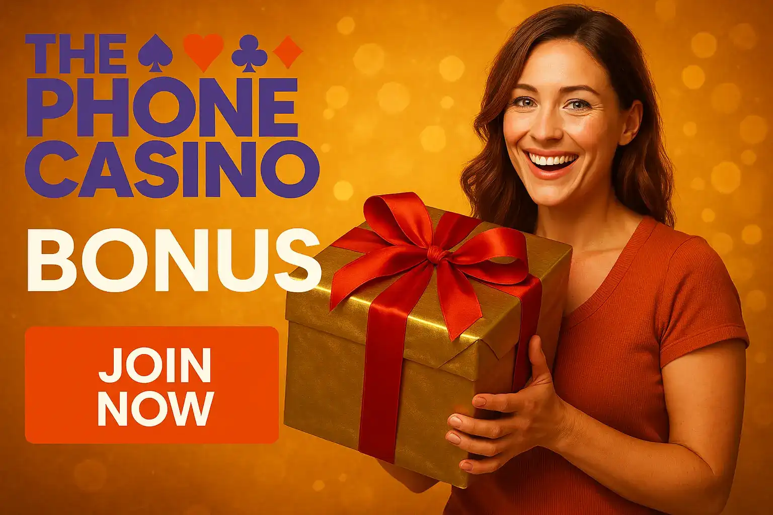 Smiling woman in orange top holding golden gift box with red ribbon for Phone Casino bonus promotion and join now button